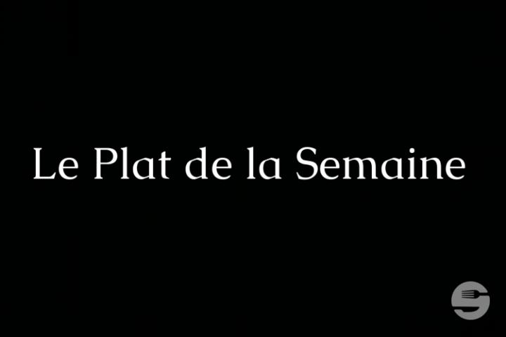 Plat de la semaine - Alive